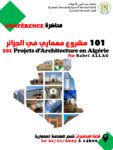 Faculty of Civil Engineering and Architecture: A lecture entitled 101 architectural projects in Algeria